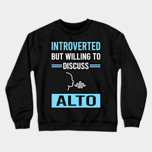 Introverted Alto Crewneck Sweatshirt